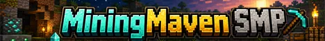MiningMaven SMP | 26.3 Minecraft Bedrock server banner