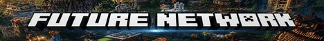 ※ Future Network ※ 1.21.11 ※ Minecraft Bedrock server banner