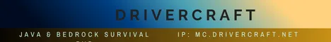 DRIVERCRAFT ✦ Survival 1.21.5 Minecraft Bedrock server banner
