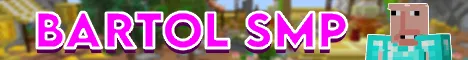 BARTOLSMP [1.21+] ⏩ discord.gg/bartolsmp Minecraft Bedrock server banner